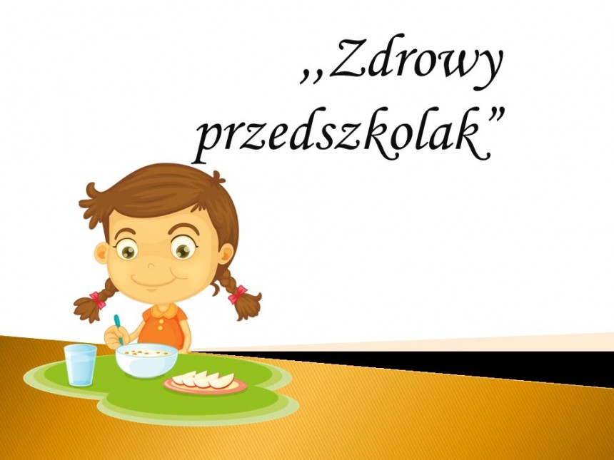 Zdrowy przedszkolak gr. 1 i 4